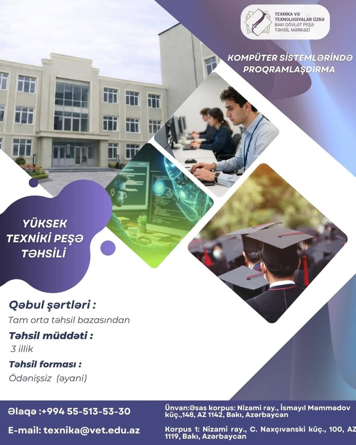 İxtisas: Kompüter sistemlərində proqramlaşdırma✅
Qəbul şərtl